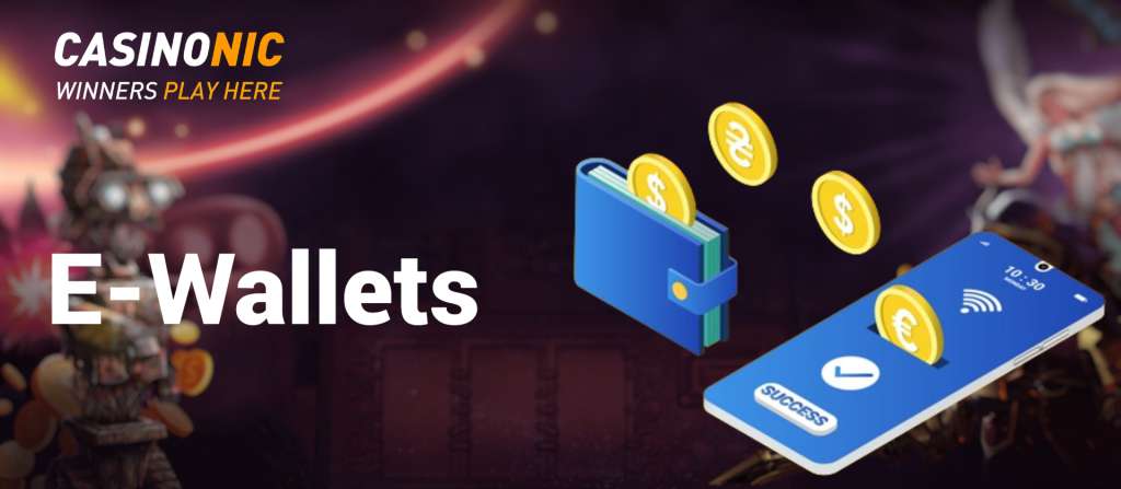 Casinonic e-wallets.